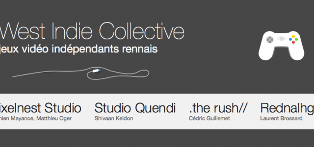 Ce mercredi 18 juin à 12H30 WestIndieCollective  et la Cantine Numérique Rennaise vous invitent à revenir sur les jeux vidéo indépendants présentés au Stunfest en Avril 2013. Au-delà de la présentation des jeux, il...